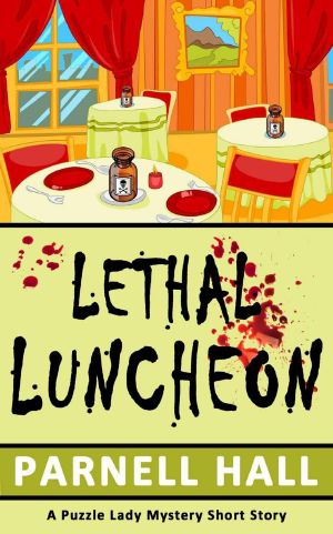 [Lethal Lunch 01] • Lethal Luncheon (Puzzle Lady Mystery, a Short Story)